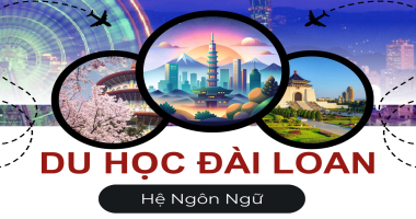 Hành trình du học tại Đài Loan: Nâng cao tiếng Trung và trải nghiệm văn hóa Á Đông