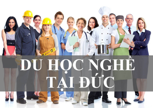 DU HỌC NGHỀ ĐỨC - CƠ HỘI VƯƠN RA THẾ GIỚI CHO GIỚI TRẺ VIỆT