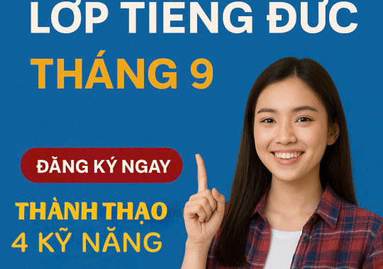 THÔNG BÁO TUYỂN SINH - KHAI GIẢNG LỚP TIẾNG ĐỨC THÁNG 9