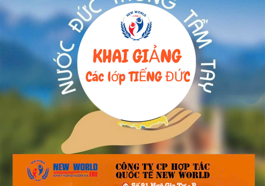 TUYỂN SINH KHÓA HỌC TIẾNG ĐỨC - TẠI NEW WORLD EDU